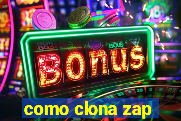 como clona zap